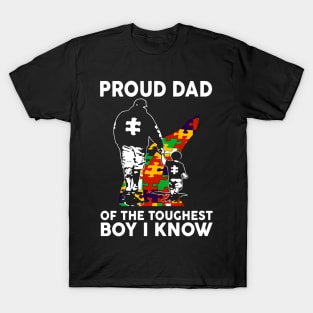 Proud Dad Of The Toughest Boy I Know Autism Awareness T-Shirt